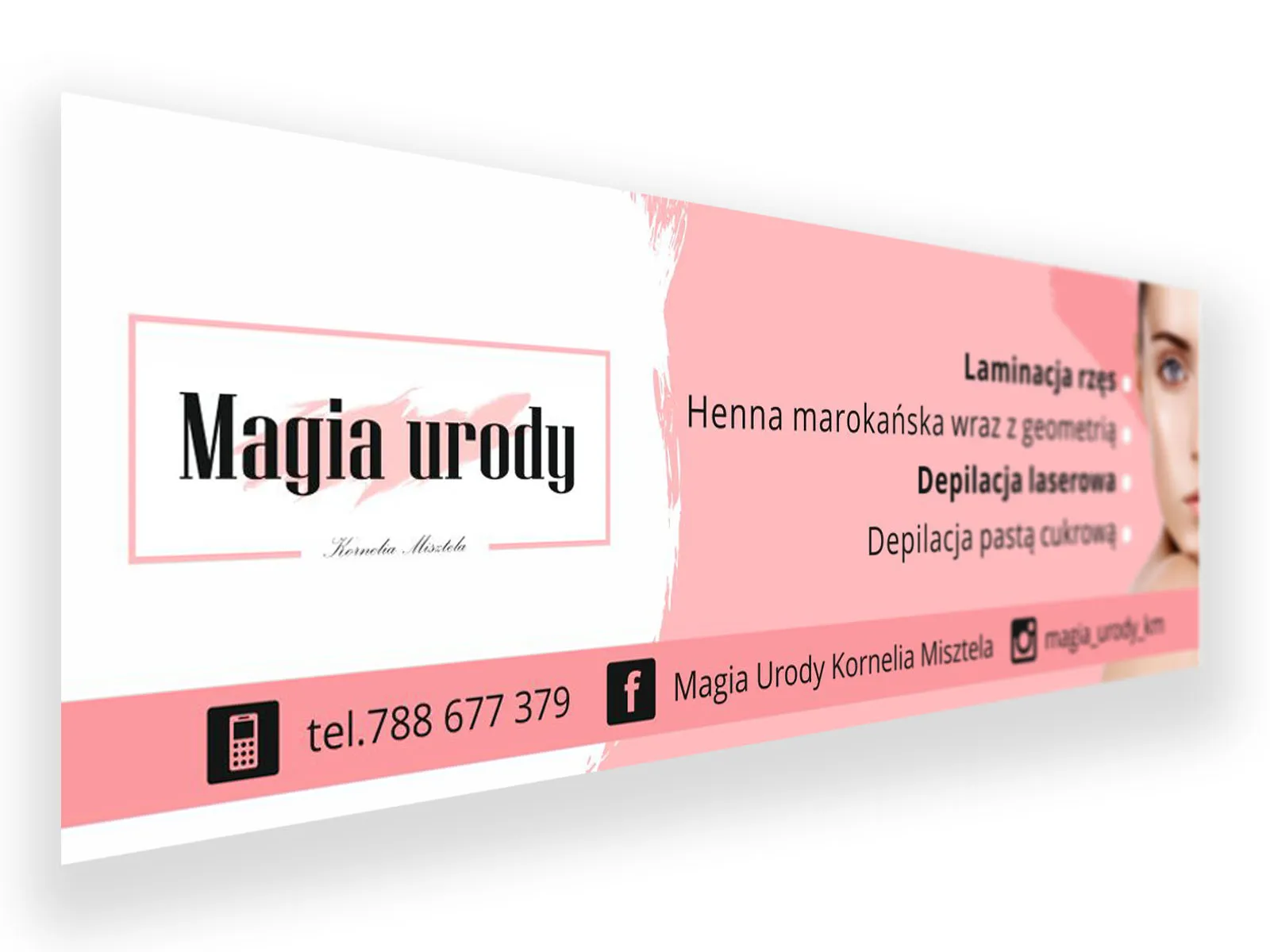 Wykonanie reklamowe dla Magia Urody Kornelia Misztela